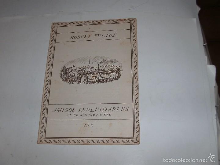 Libros de segunda mano: AMIGOS INOLVIDABLES - ROBERT FULTON - Foto 1