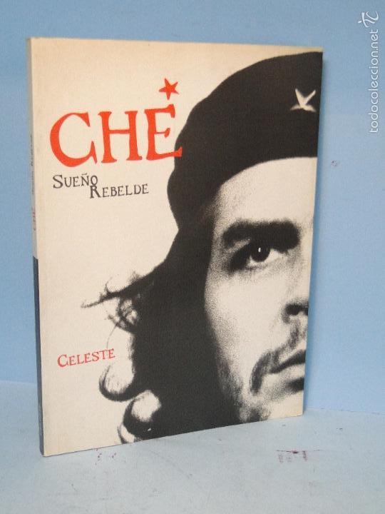 Libros de segunda mano: CHE, SUE&Ntilde;O REBELDE - MATILDE S&Aacute;NCHEZ ( RELATO) - Foto 1