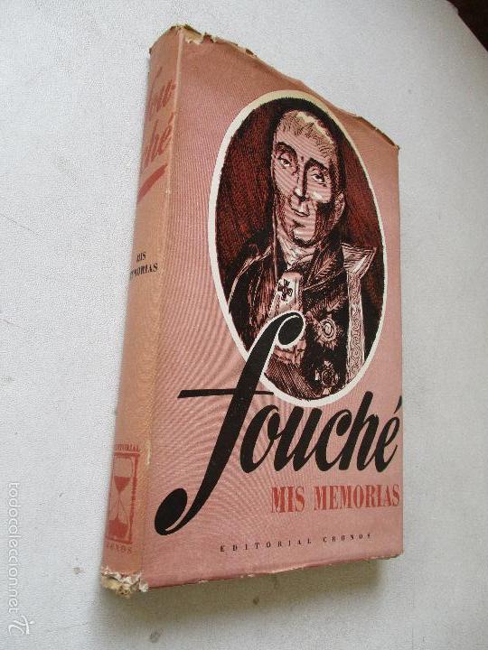 Livres d'occasion: FOUCH&Eacute;, MIS MEMORIAS-EDT: CRONOS, BUENOS AIRES- SEPTIEMBRE DE 1945