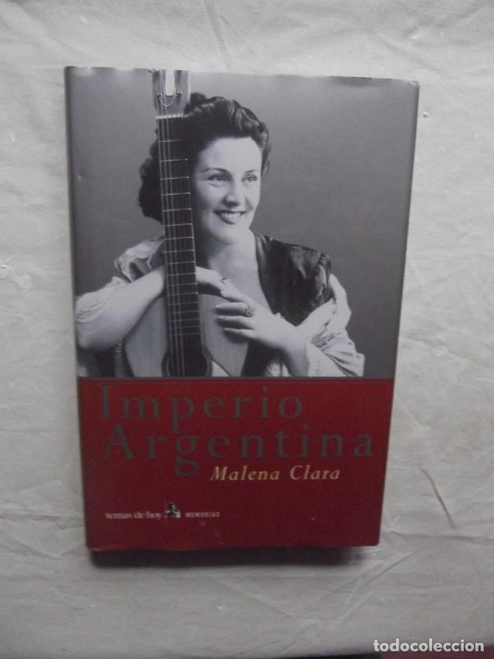 Libros de segunda mano: IMPERIO ARGENTINA - MALENA CLARA - Foto 1