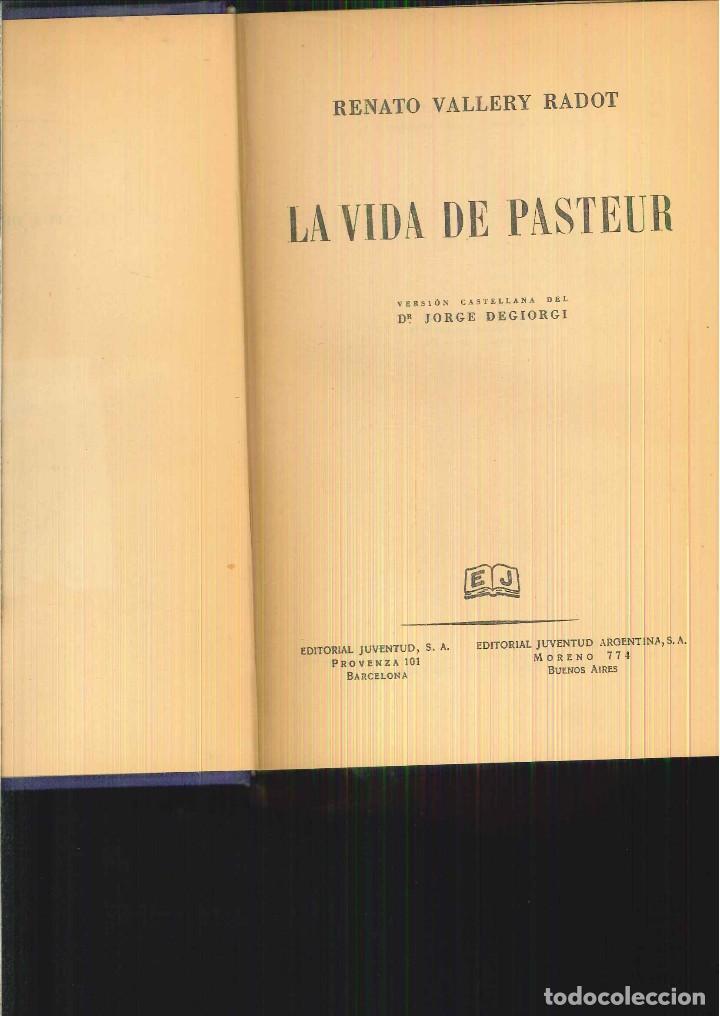 Libros de segunda mano: LA VIDA DE PASTEUR. Renato Vallery Rador - Foto 1