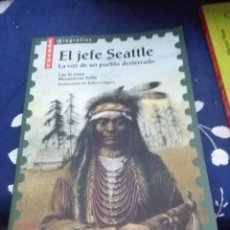 Libros de segunda mano: EL JEFE SEATTLE. LA VOZ DE UN PUEBLO DESTERRADO. EST24B6. Lote 66909998