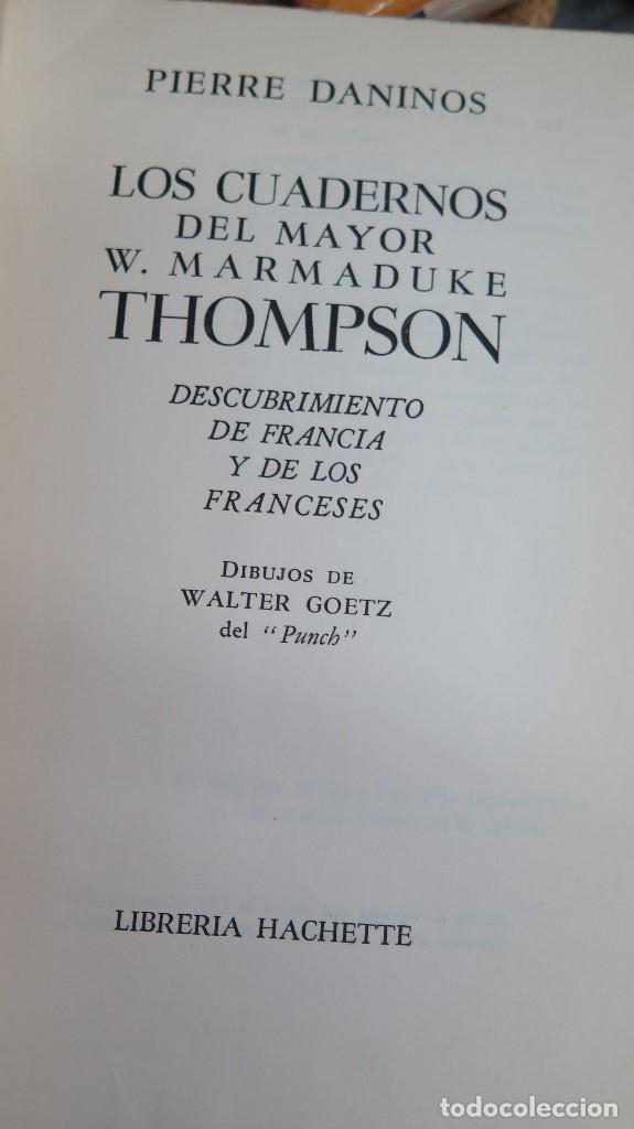Libros de segunda mano: LOS CUADERNOS DEL MAYOR THOMPSON. PIERRE DANINOS - Foto 3