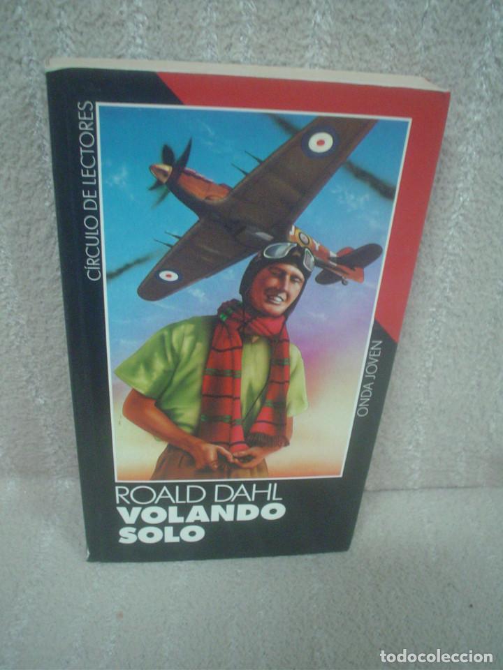 Libros de segunda mano: ROALD DAHL: VOLANDO SOLO - Foto 1