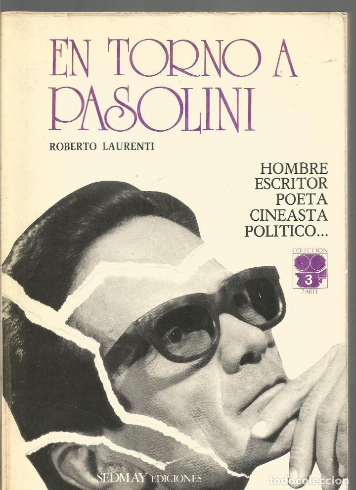 Libros de segunda mano: ROBERTO LAURENTI. EN TORNO A PASOLINI. SEDMAY EDICIONES - Foto 1