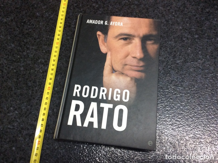 Libri di seconda mano: RODRIGO RATO, LA BIOGRAFIA POLITICA Y PERSONAL.. / AMADOR G. AYORA
