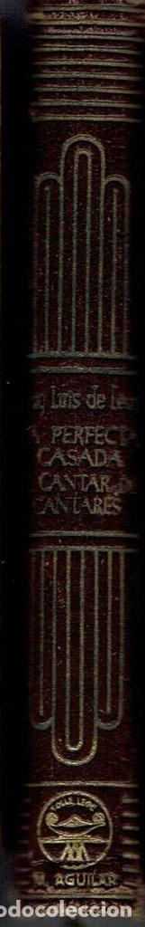 Libri di seconda mano: LA PERFECTA CASADA Y EL CANTAR DE CANTARES,DE FRAY LU&Iacute;S DE LE&Oacute;N.CRISOL 10. 1943.1&ordf; EDICI&Oacute;N. (E.2.10)