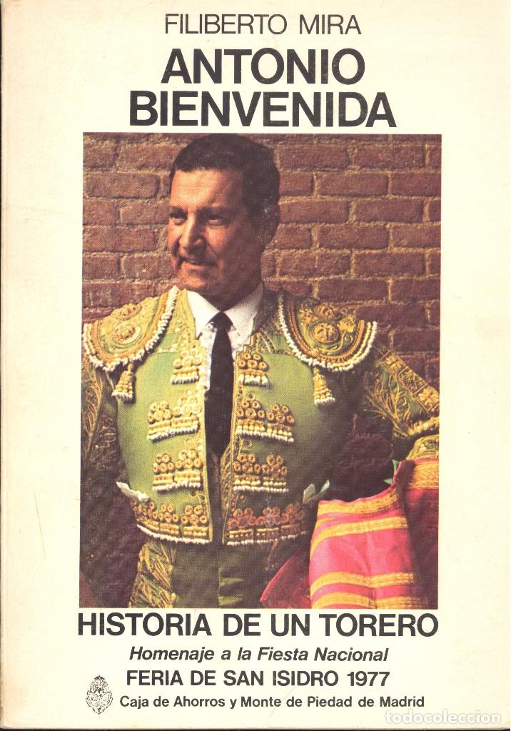 Libri di seconda mano: ANTONIO BIENVENIDA - FILIBERTO MIRA