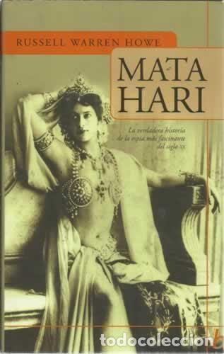 Libros de segunda mano: RUSSELL WARREN HOWE: MATA HARI - Foto 1
