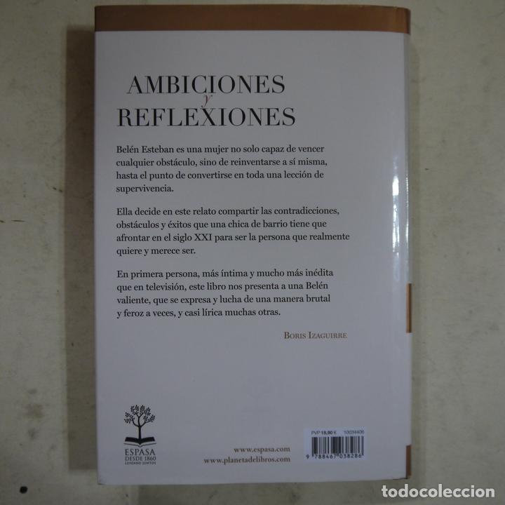 Libros de segunda mano: AMBICIONES Y REFLEXIONES - BEL&Eacute;N ESTEBAN - ESPASA - 2013 - Foto 6