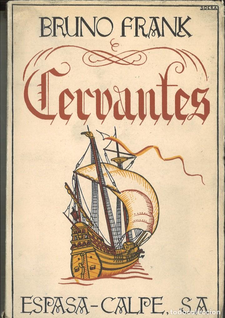 Libros de segunda mano: CERVANTES. Bruno Frank - Foto 1