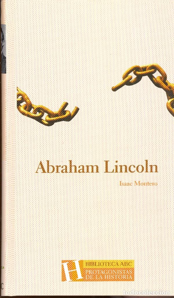 Libros de segunda mano: ABRAHAM LINCOLN - ISAAC MONTERO - Foto 1