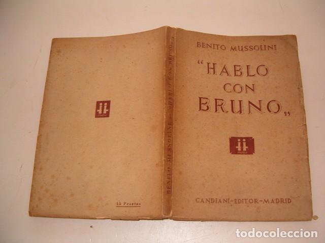 Libros de segunda mano: BENITO MUSSOLINI. Hablo con Bruno. RM79210. - Foto 1