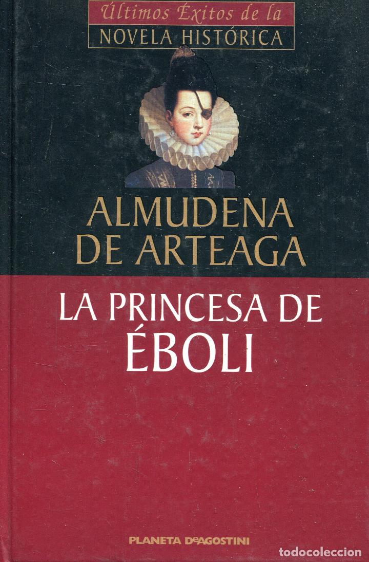 Libros de segunda mano: la princesa de eboli  --  almudena de arteaga - Foto 1