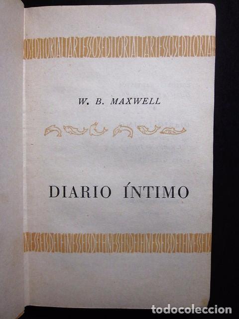 Libros de segunda mano: W.B. Maxwell: Diario &iacute;ntimo, Tartessos, 1943 - Foto 2
