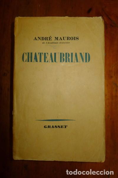Libros de segunda mano: MAUROIS, Andr&eacute;. Chateaubriand - Foto 1