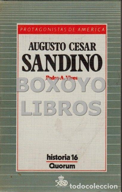 Libros de segunda mano: VIVES, Pedro A. Augusto C&eacute;sar Sandino