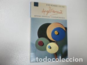 Libros de segunda mano: ANGEL FERRANT - ROMERO ESCASSI, JOS&Eacute; - Foto 1