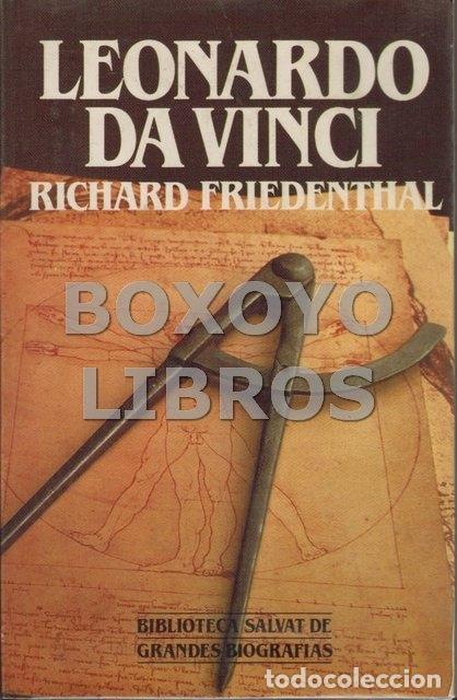 Libros de segunda mano: FRIEDENTHAL, Richard. Leonardo Da Vinci - Foto 1
