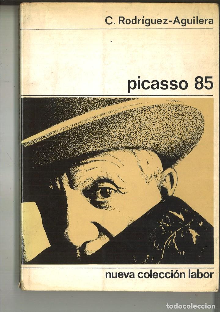 Libros de segunda mano: PICASSO 85. C. Rodr&iacute;guez-Aguilera - Foto 1