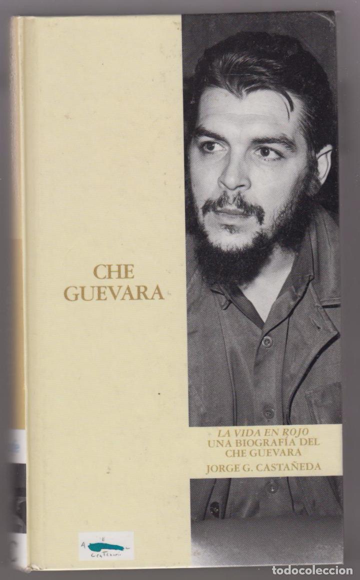 Libros de segunda mano: Che Guevara. Jorge G. CAsta&ntilde;eda. - Foto 1