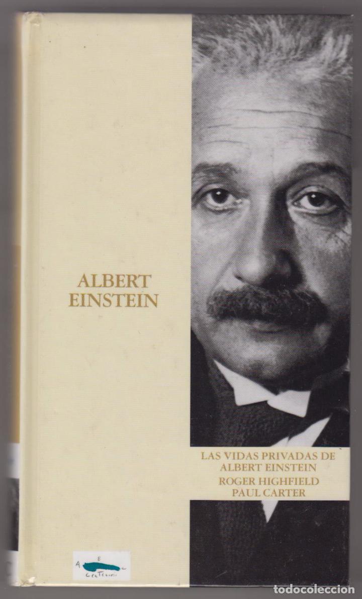 Libros de segunda mano: Las Vidas Privadas de Albert Einstein. Roger Highfield/ Paul Carter. - Foto 1