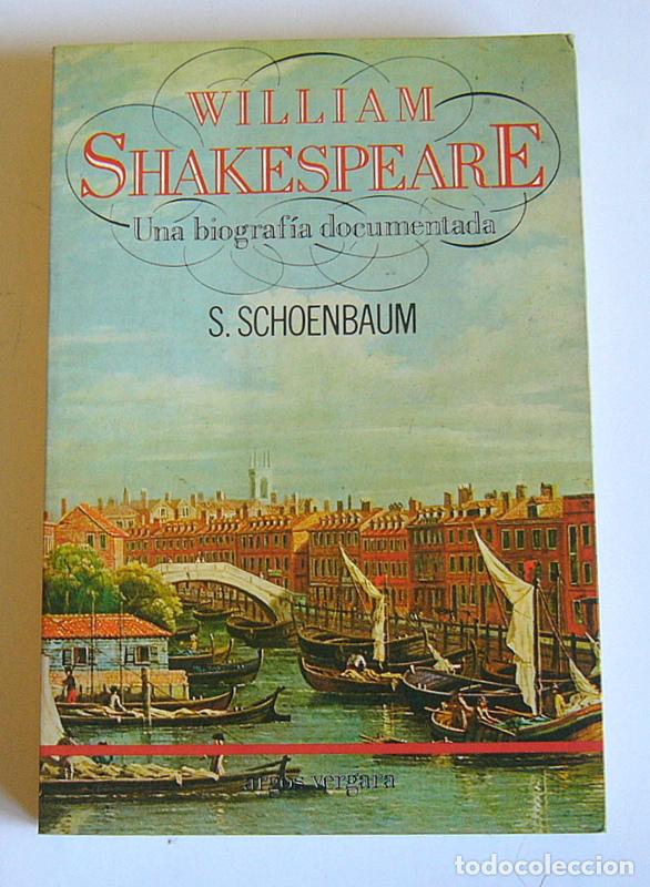 Libros de segunda mano: WILLIAM SHAKESPEARE - UNA BIOGRAFIA DOCUMENTADA - S. SCHOENBAUM - Foto 1