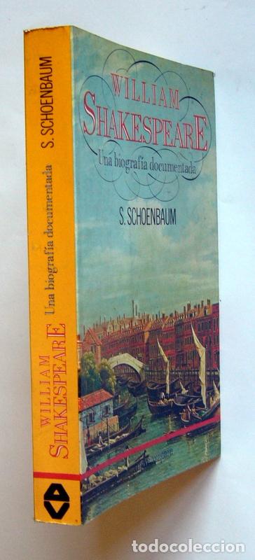 Libros de segunda mano: WILLIAM SHAKESPEARE - UNA BIOGRAFIA DOCUMENTADA - S. SCHOENBAUM - Foto 2