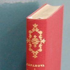 Livros em segunda mão: CASANOVA. HISTOIRE DE MA VIE, TOMO 4 . LIBRAIRE PLON, PARIS. 1962. TEXTO EN FRANCES. Lote 86668976