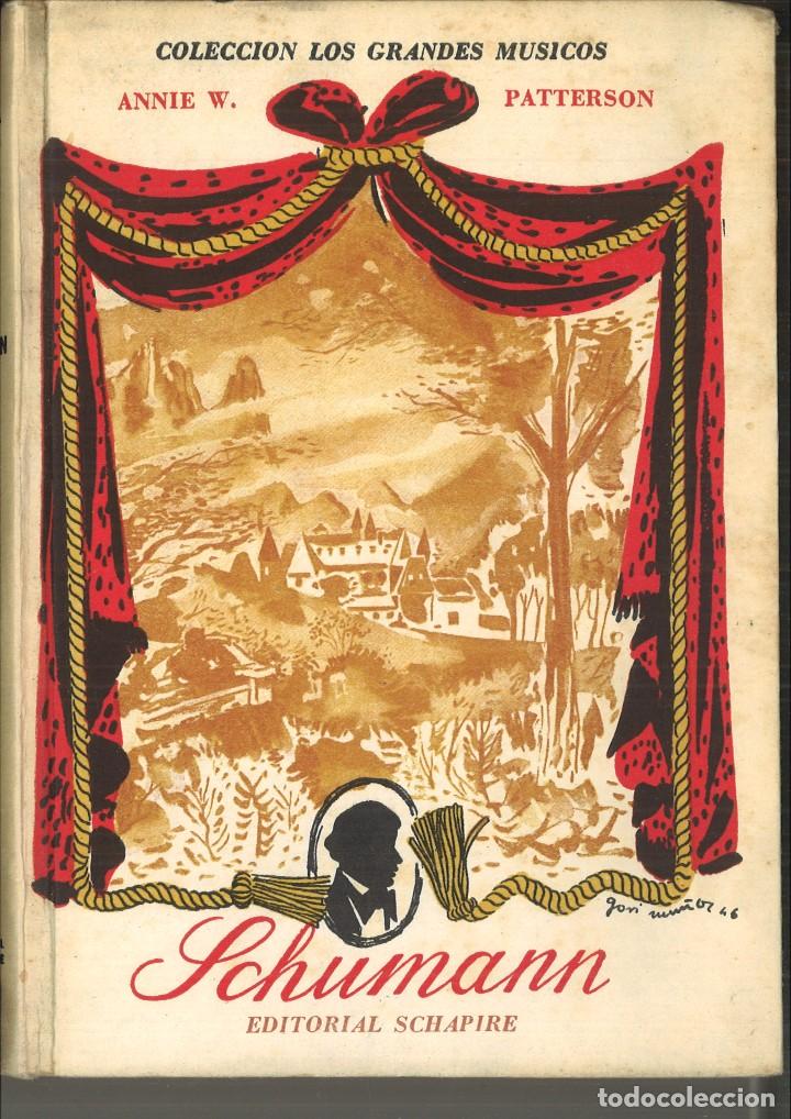 Libros de segunda mano: SCUMANN. Annie W. Patterson - Foto 1