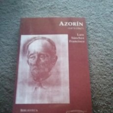 Libros de segunda mano: AZORIN (1873-1967) AUTOR: LUIS SANCHEZ FRANCISCO REF. EST. 53. Lote 87591516