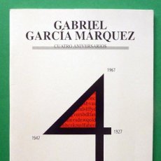 Libros de segunda mano: GABRIEL GARCÍA MÁRQUEZ: CUATRO ANIVERSARIOS - EDICIÓN ESPECIAL PARA LA FNAC - 1997 - NUEVO