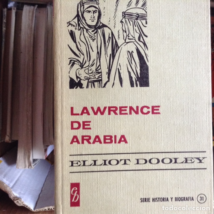 Libros de segunda mano: Lawrence de Arabia. Elliot Dooley - Foto 1