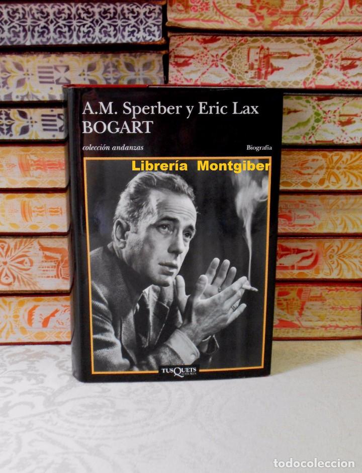 Libros de segunda mano: BOGART .   Autor :  Sperber, A.M. / Lax, Eric - Foto 1