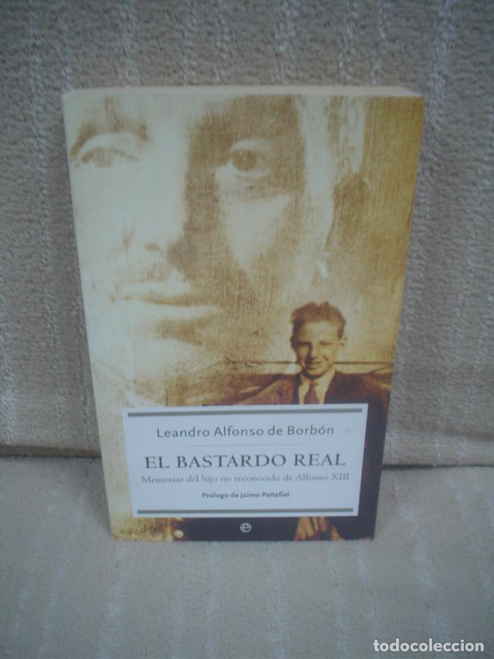 Libros de segunda mano: LEANDRO ALFONSO DE BORB&Oacute;N: EL BASTARDO REAL - Foto 1