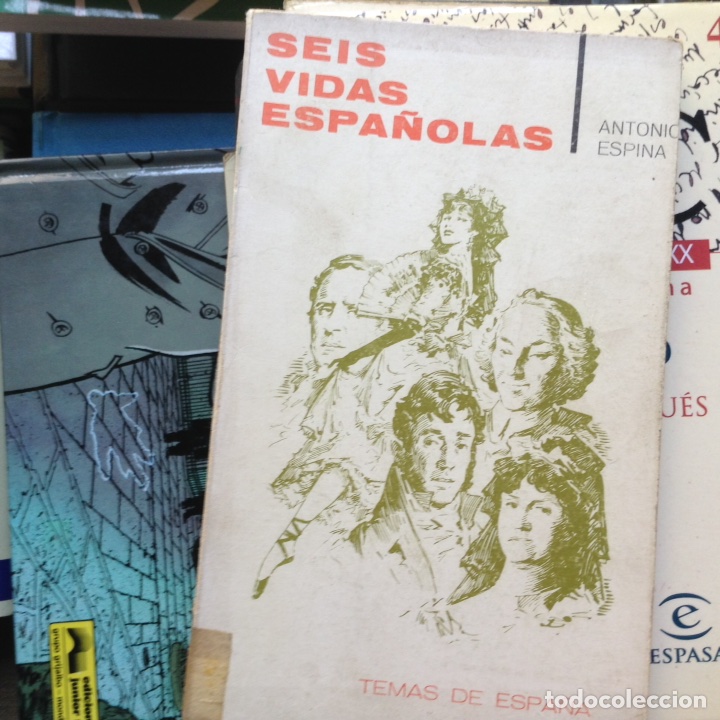 Libros de segunda mano: Seis vidas espa&ntilde;olas. Antonio Espina - Foto 1