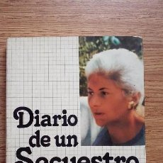 Libros de segunda mano: DIARIO DE UN SECUESTRO. CARLA OVAZZA, 1979. Lote 95180895