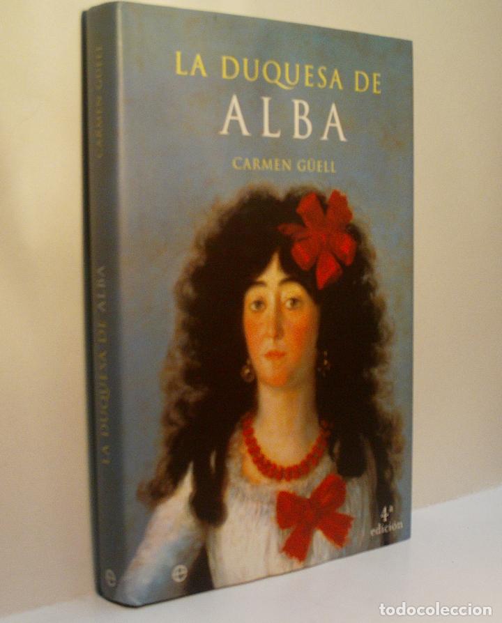 Libros de segunda mano: LA DUQUESA DE ALBA. G&Uuml;ELL Carmen. 2002 - Foto 1