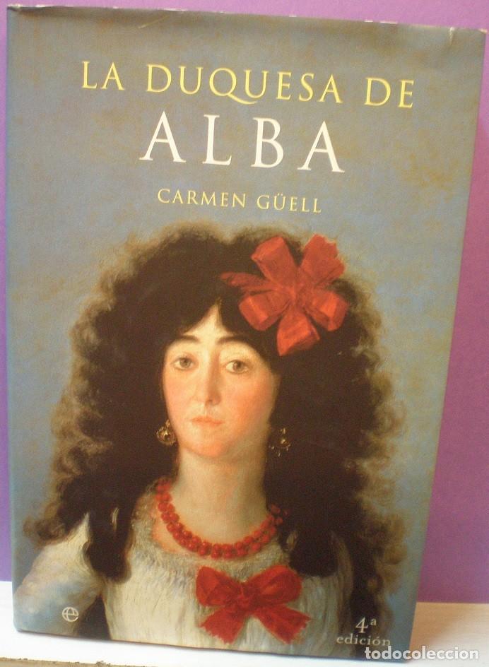 Libros de segunda mano: La Duquesa de Alba - Carmen G&uuml;ell - Foto 1