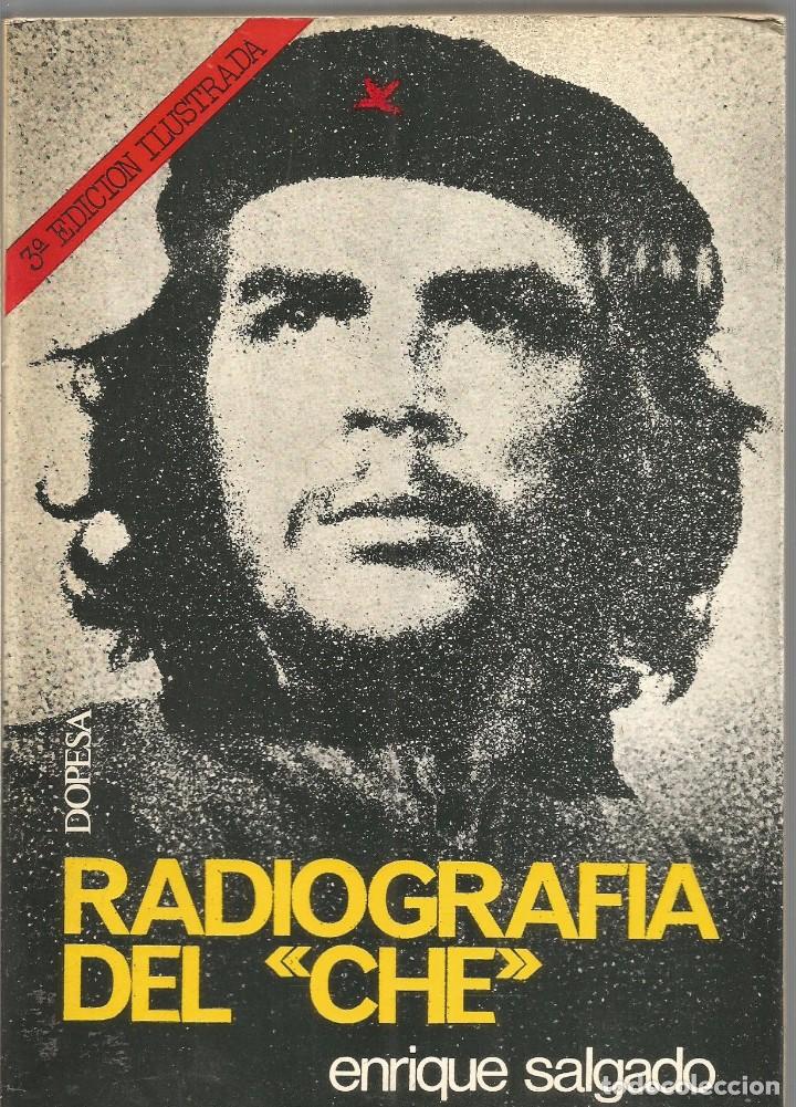 Libros de segunda mano: ENRIQUE SALGADO. RADIOGRAFIA DEL CHE. DOPESA. - Foto 1