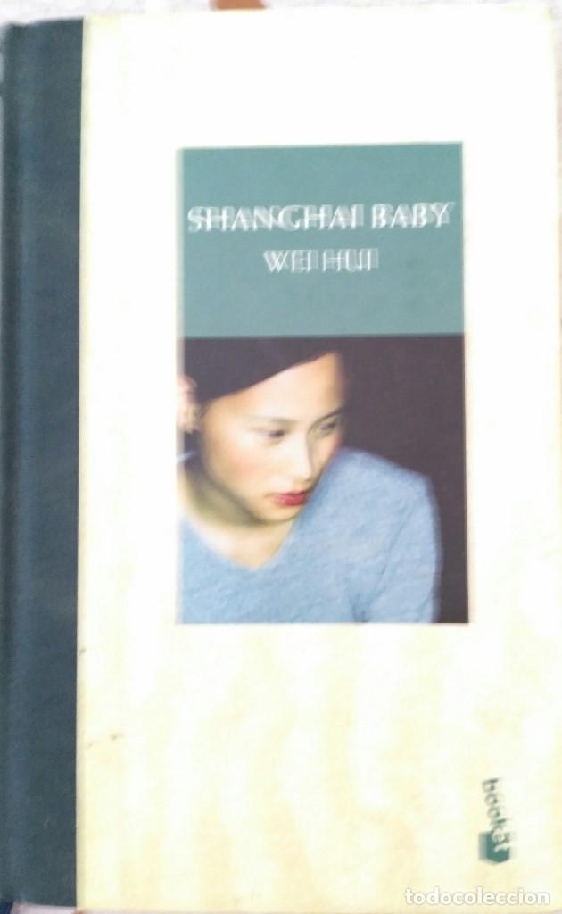 Libros de segunda mano: Shanghai baby &ndash; Wei Hui - Foto 1