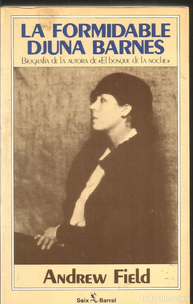 Andrew Field La Formidable Djuna Barnes Seix Buy Books Of