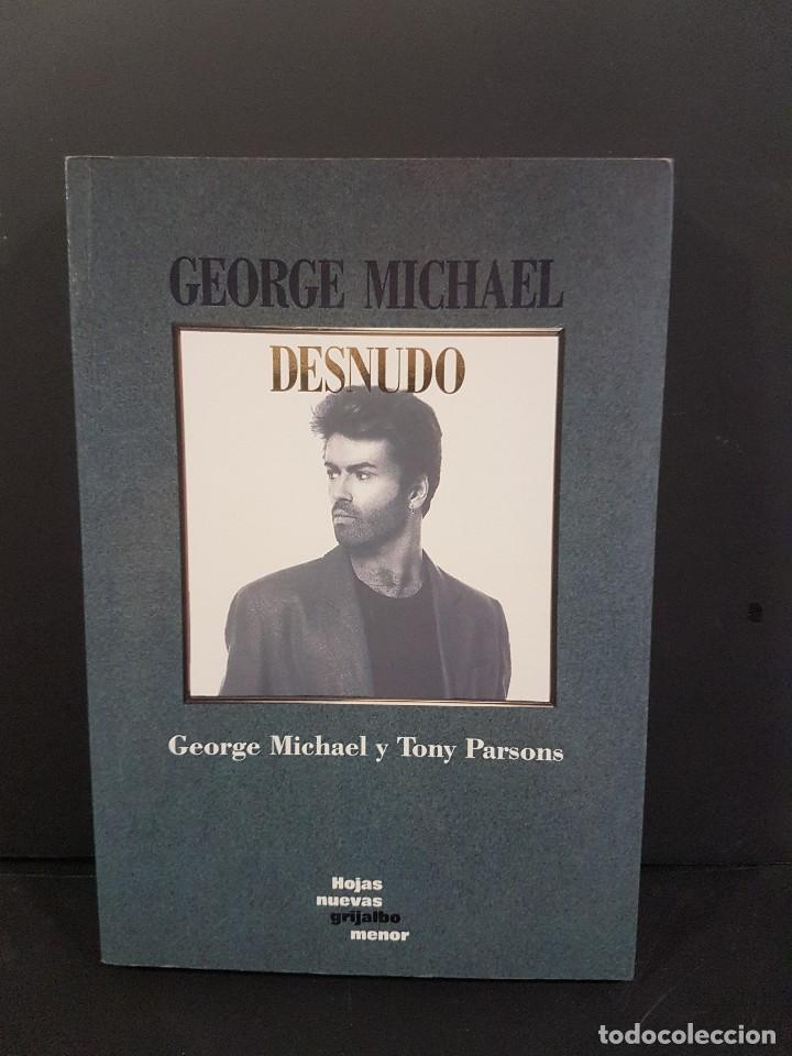 Libros de segunda mano: GEORGE MICHAEL  DESNUDO - Foto 1