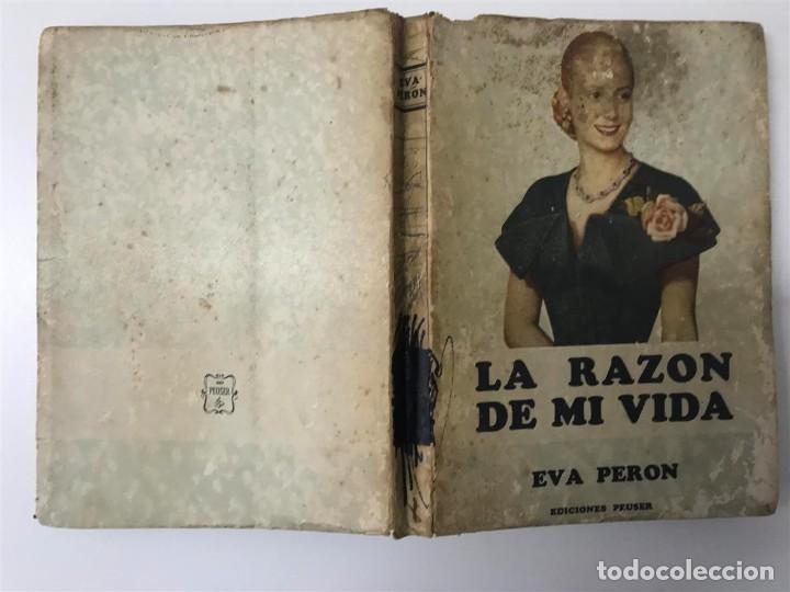 Libros de segunda mano: Eva Per&oacute;n La Raz&oacute;n de Mi Vida. Ediciones Peuser. Buenos Aires. - Foto 1