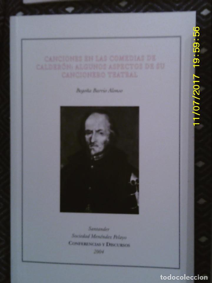 Libros de segunda mano: LIBRO N&ordm; 1184 CANCIONES EN LAS COMEDIAS DE CALDERON, DE BEGO&Ntilde;A BARRIO ALONSO SANTANDER