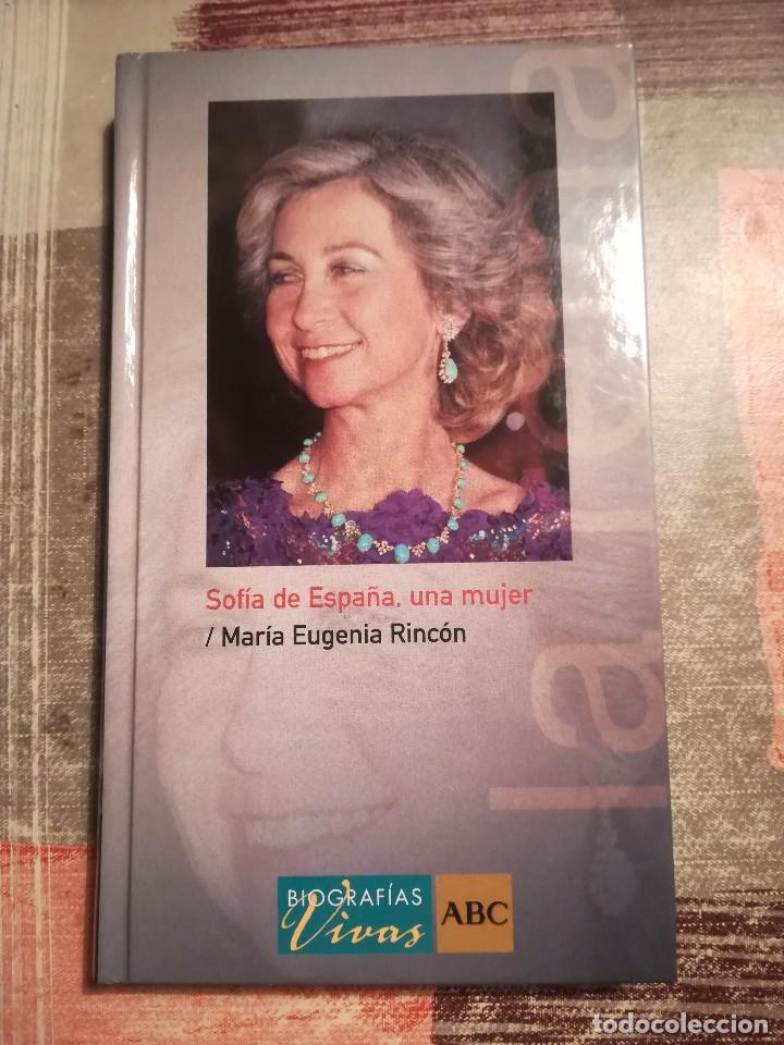 Libros de segunda mano: Sof&iacute;a de Espa&ntilde;a, una mujer - Mar&iacute;a Eugenia Rinc&oacute;n - Foto 1