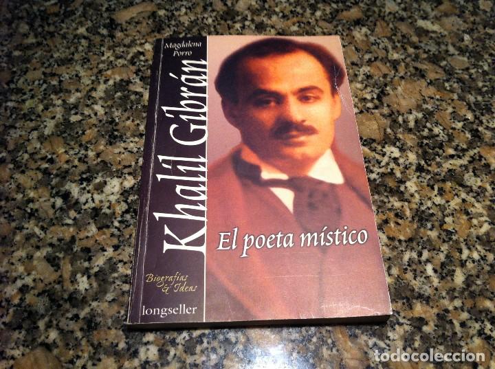 Livres d'occasion: MAGDALENA PORRO.  KHAL&Iacute;L G&Iacute;BR&Aacute;N. EL POETA M&Iacute;STICO.  Ed. ERREPAR-LONGSELLER, 2000.
