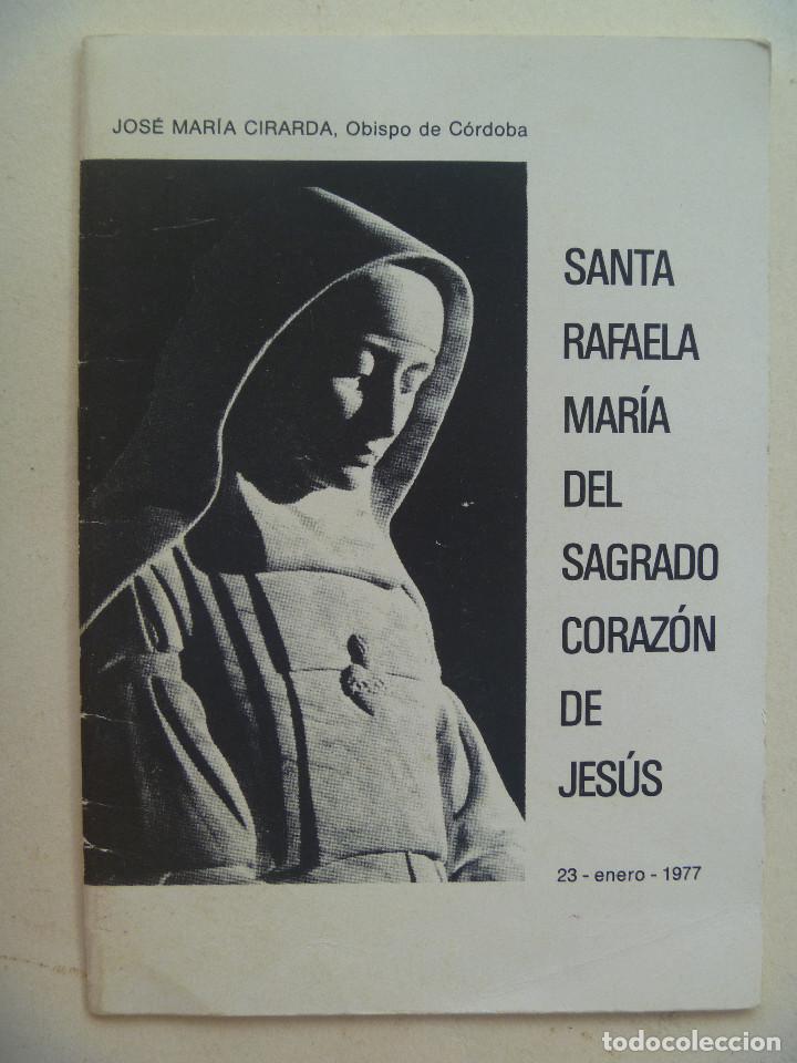 Libros de segunda mano: PEQUE&Ntilde;A PUBLICIACION RELIGIOSA : SANTA RAFAELA MARIA DEL SAGRADO CORAZON DE JESUS . ROMA, 1977