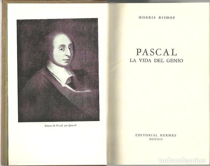 Libros de segunda mano: PASCAL. LA VIDA DEL GENIO. - BISHOP, Morris. - Foto 1