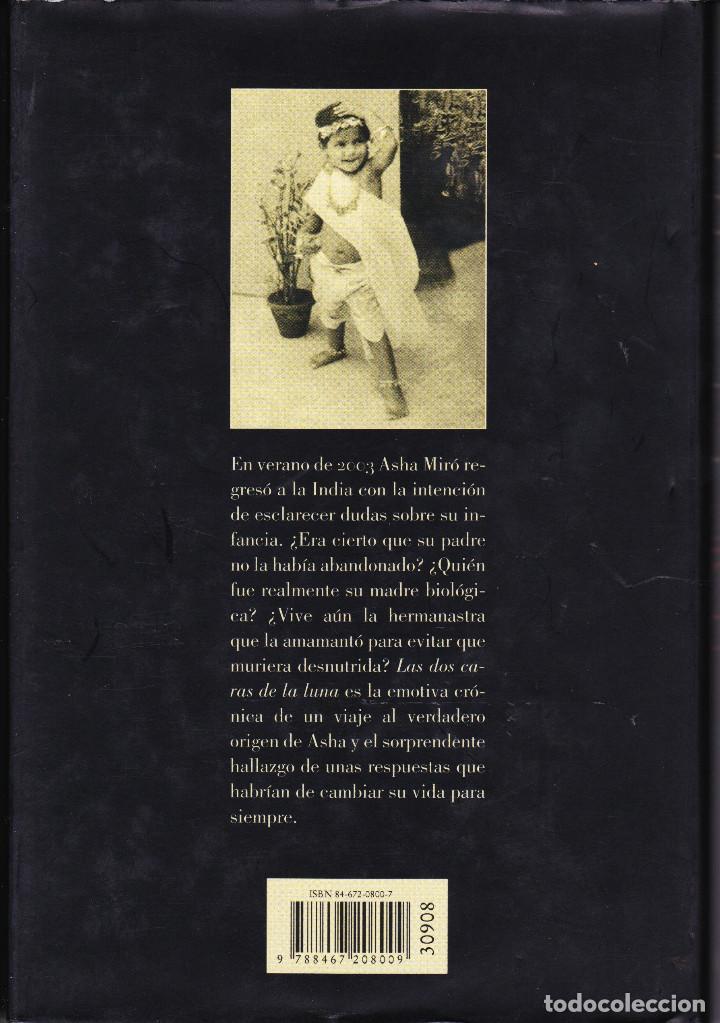 Libros de segunda mano: LAS DOS CARAS DE LA LUNA. ASHA MIR&Oacute; - Foto 2